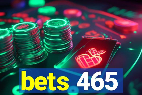 bets 465